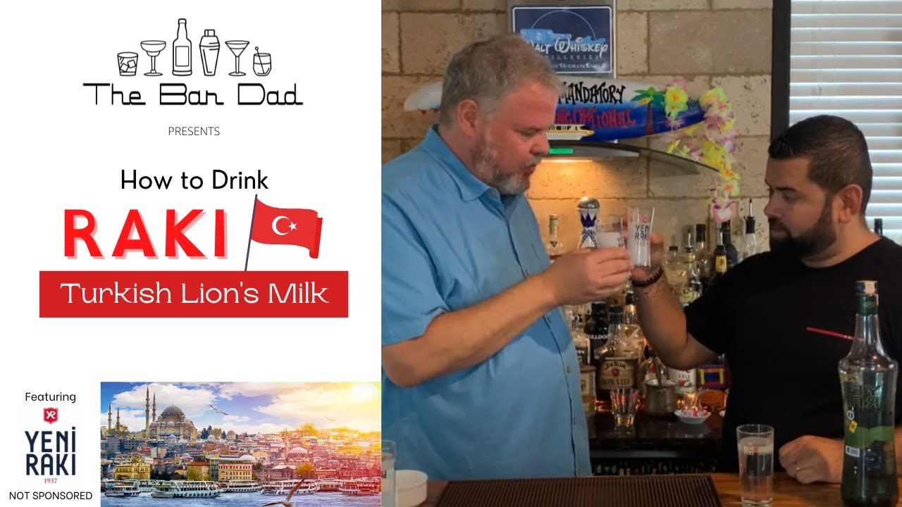 Raki - How to Drink Turkish Lion's Milk | The Bar Dad