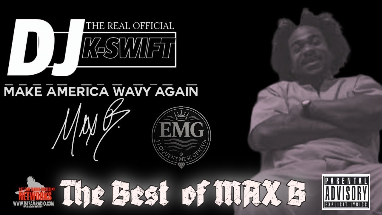 The Best of Max B - 