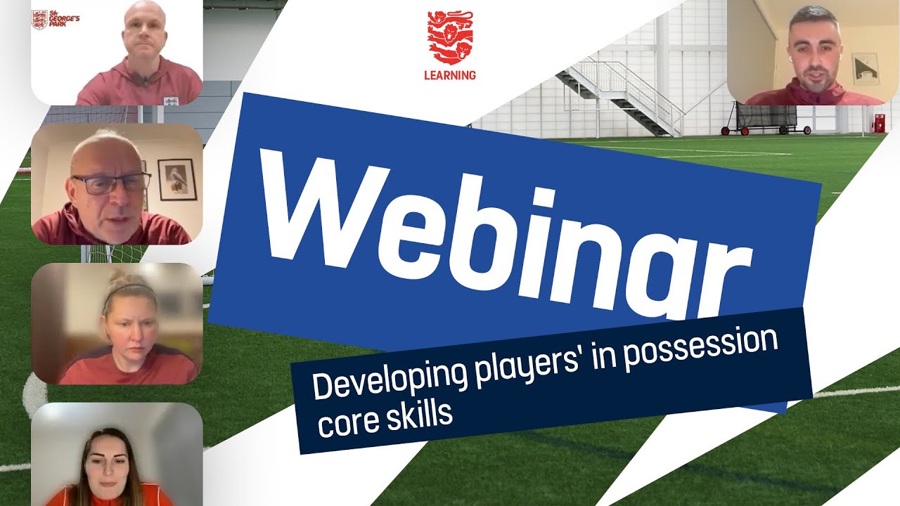 Webinar | How might I develop my players' in possession core skills?
