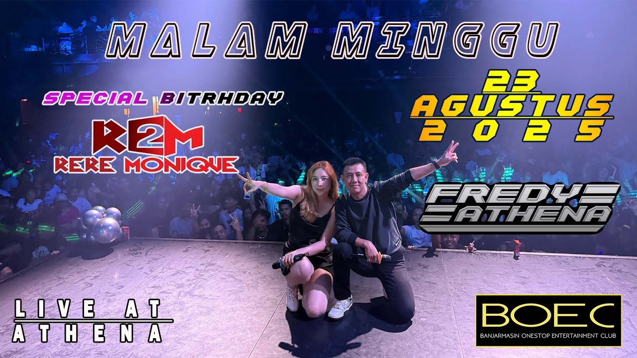 SPECIAL BITRHDAY DJ RERE MONIC ft DJ FREDY 23 AGUSTUS 2025