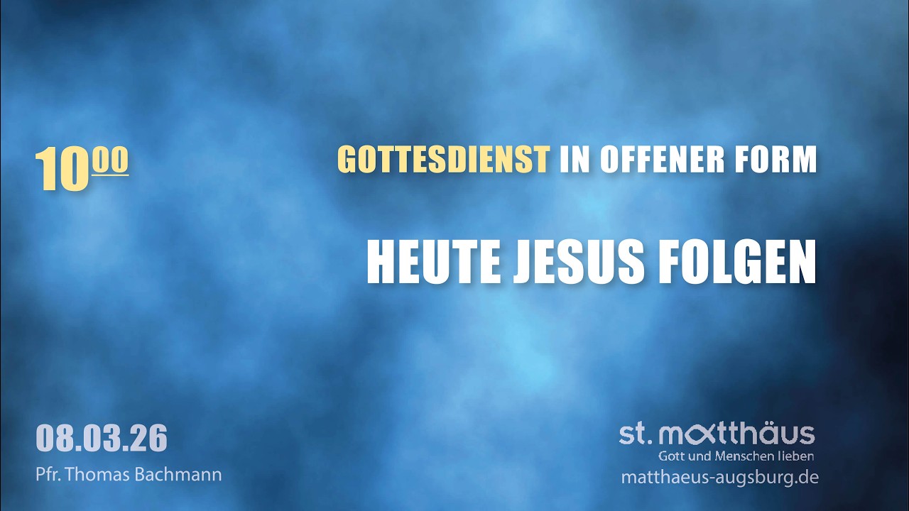 Gottesdienst in offener Form: Heute Jesus folgen
