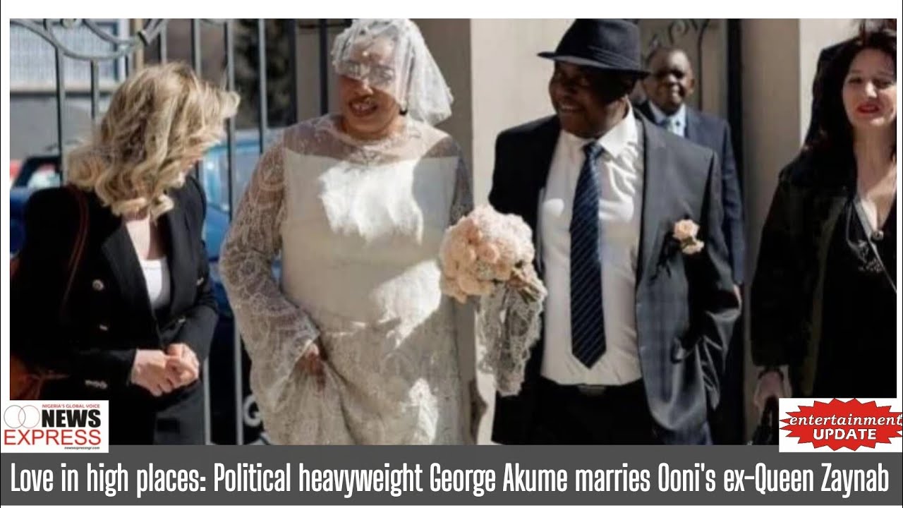 Love in high places: Political heavyweight George Akume marries Ooni's ex-Queen Zaynab