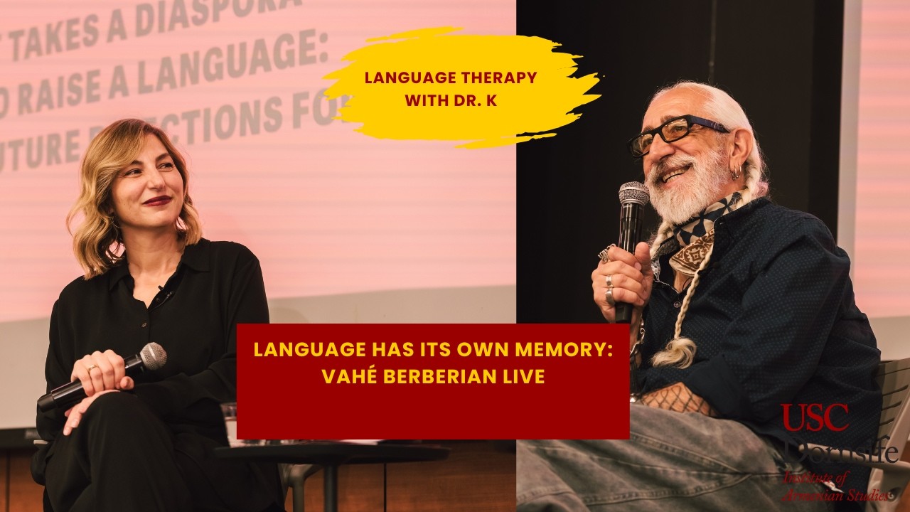 Language Has its Own Memory: Vah&eacute;&nbsp;Berberian Live