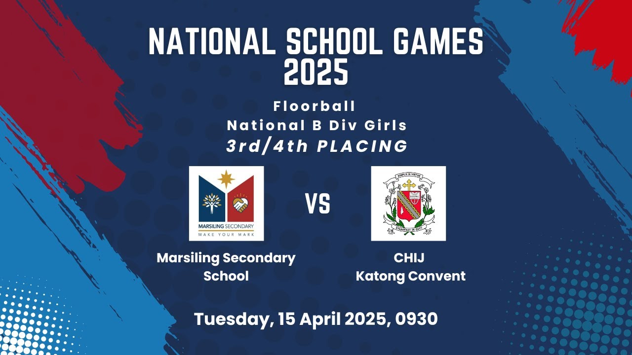 Marsiling Secondary School v CHIJ Katong Convent | 3/4 Placing Girls B'Div NSG 2025