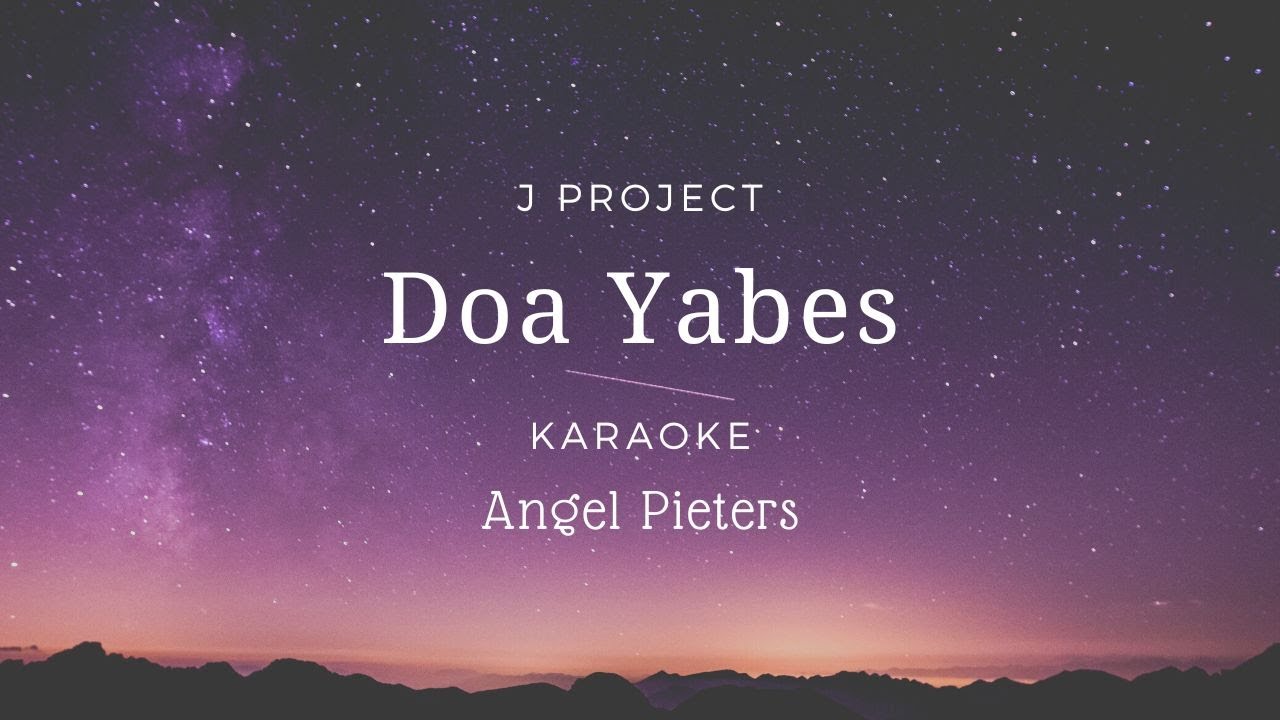 Doa Yabes | Karaoke | Minus one | Lyrics | HQ Audio