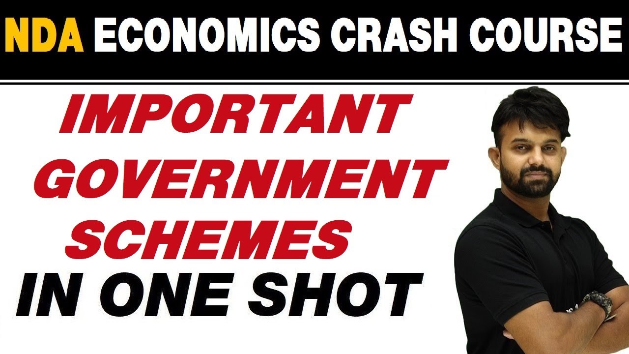 IMPORTANT GOVERNMENT SCHEMES in One Shot || NDA Economics Crash Course