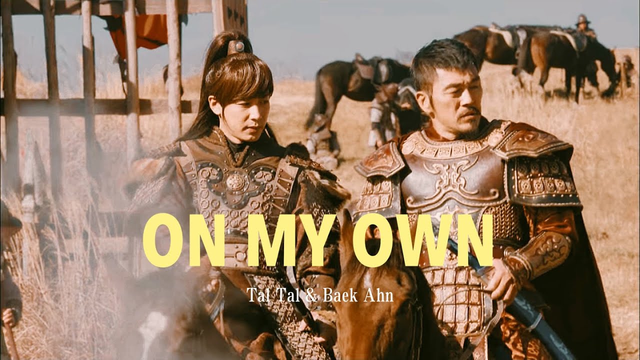 ☾ On My Own ♚ Tal Tal & Baek Ahn (Empress Ki 2013)
