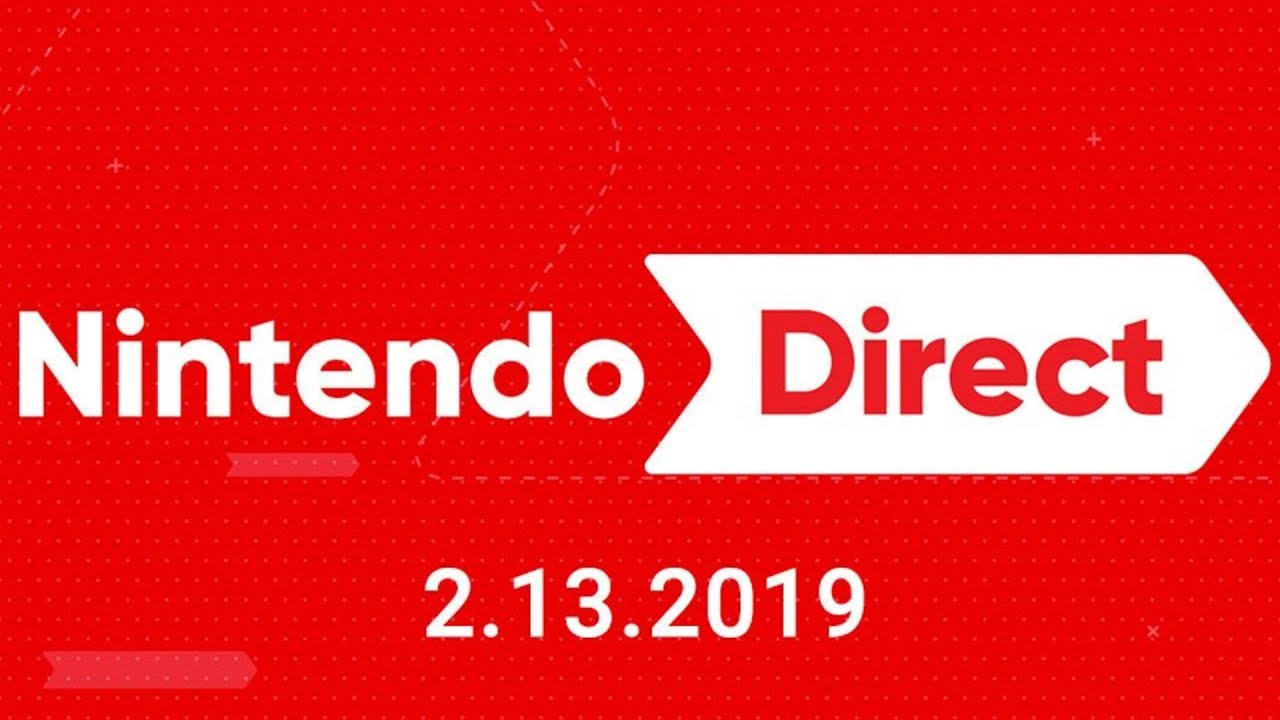 Nintendo Direct 2.13.2019 LIVE REACTION
