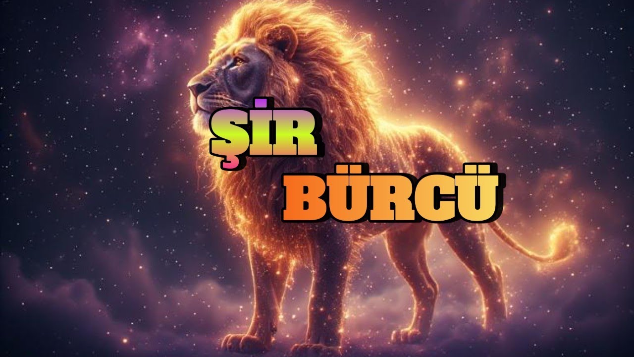 ŞİR BÜRCÜ. Həftəlik bürc proqnozu (26 YANVAR 1 FEVRAL)