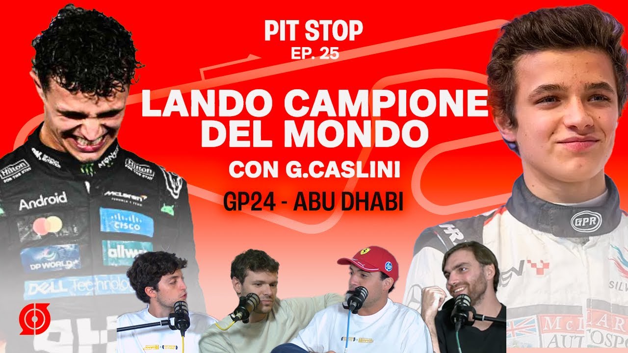 LANDO NORRIS CAMPIONE del MONDO MERITATO | PIT STOP EP.24
