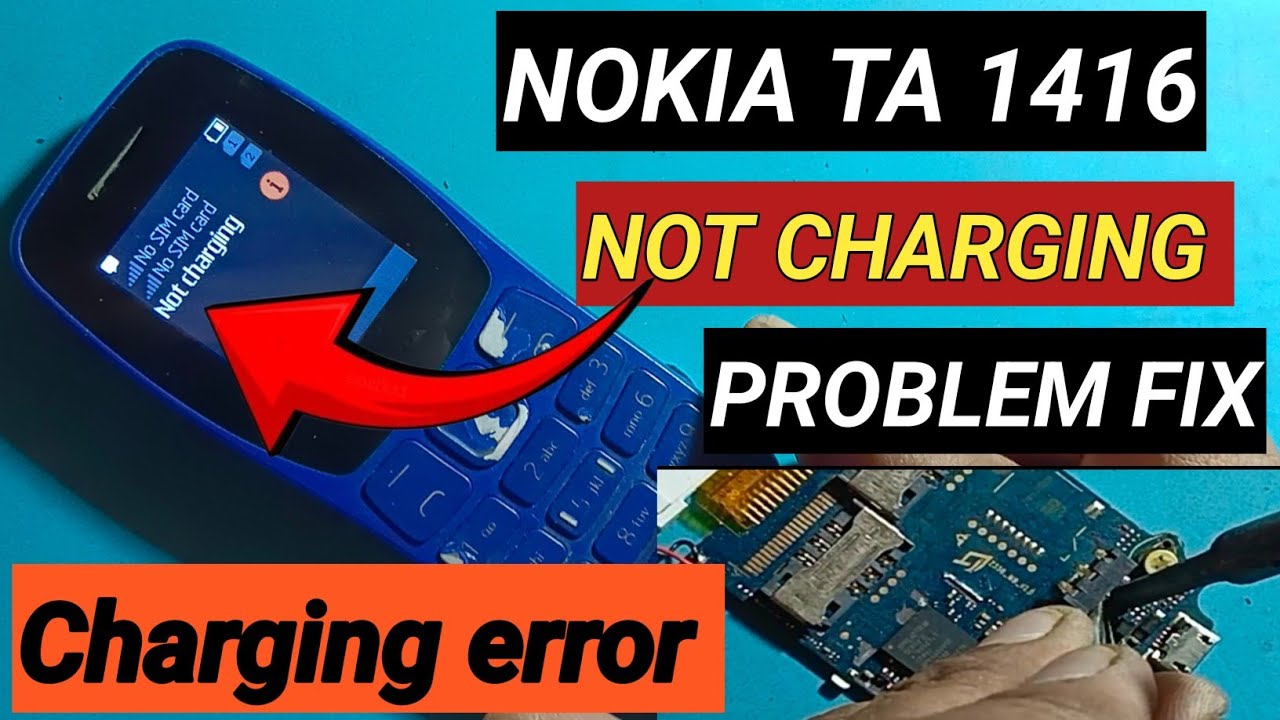 Nokia Ta-1416 (105 2023 ) Not charging problem solution | Not charging Problem Solution