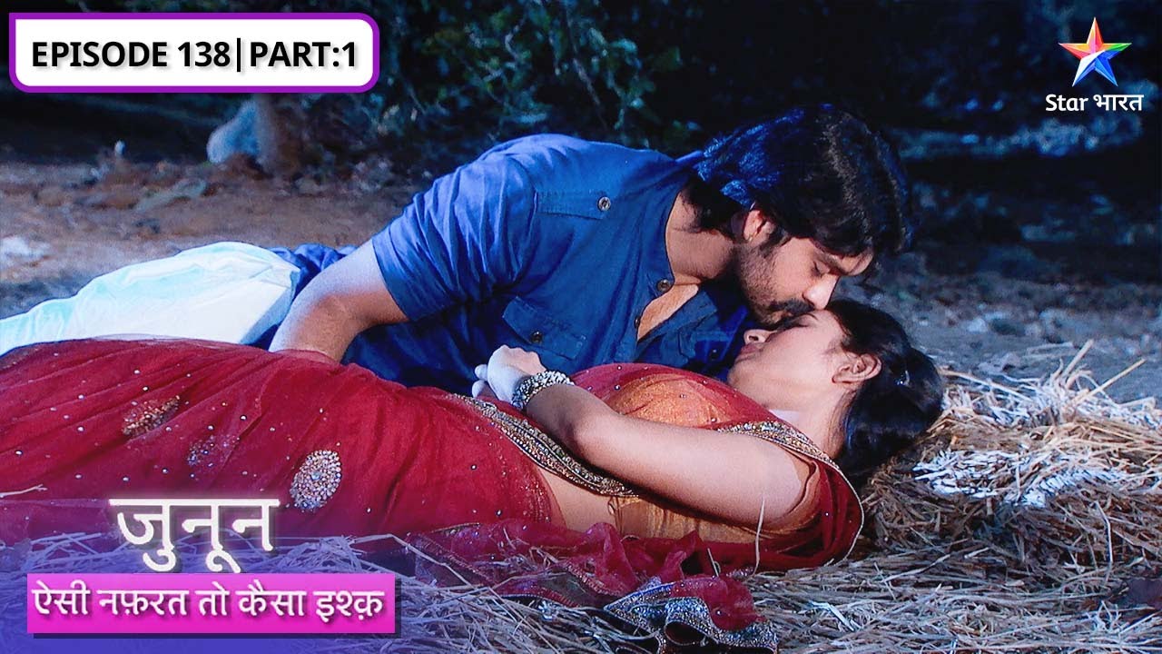 Junoon - Aisi Nafrat, Toh Kaisa Ishq | Kya Meera ka darr, sach saabit ho jayega? EPISODE-138 Part 1