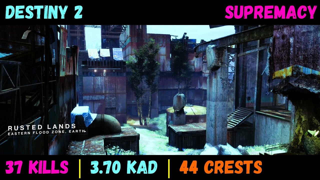 Destiny 2 | Supremacy 💗 My Favorite 6v6 Map | Rusted Lands 😎 37 Kills | 3.70 KAD | 44 Crests