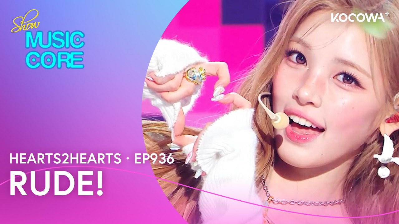 Hearts2Hearts - RUDE! | Music Core EP936 | KOCOWA+