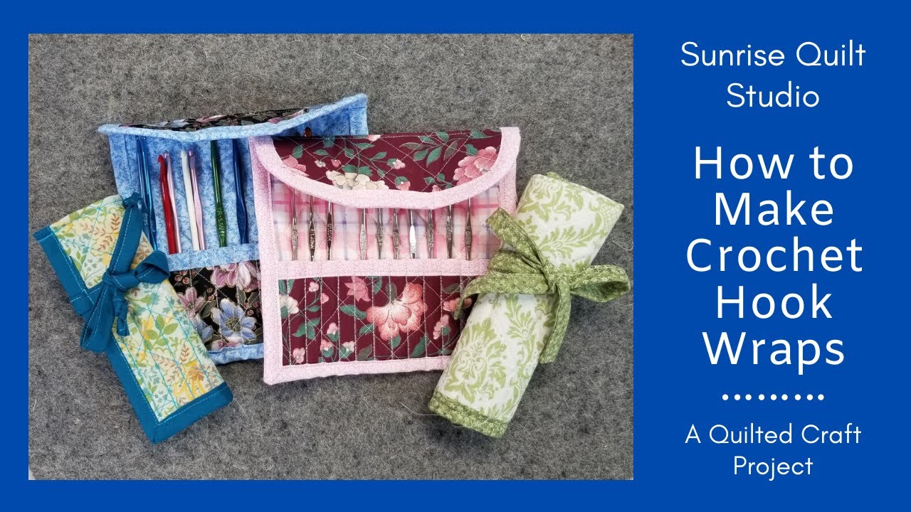 How to Make Crochet Hook Wraps