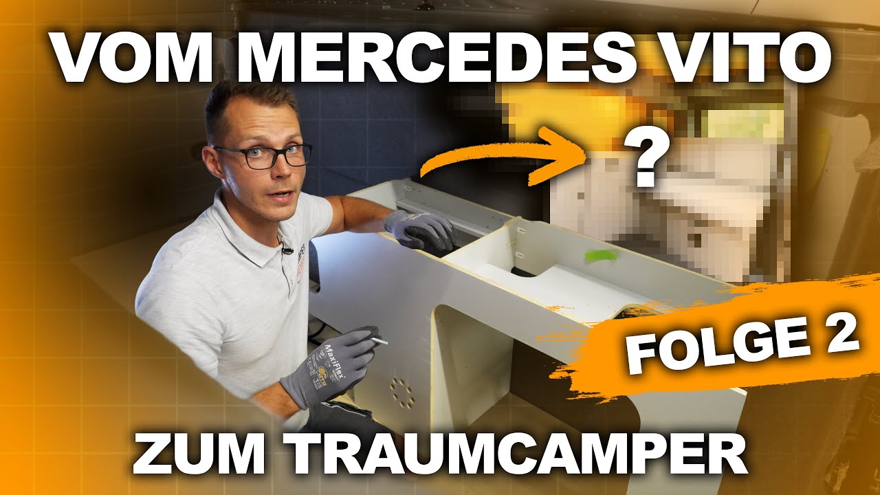 Vom Vito zum Traumcamper 🚐✨ – Mercedes Vito Camperausbau Teil 1 | CamperMeyer