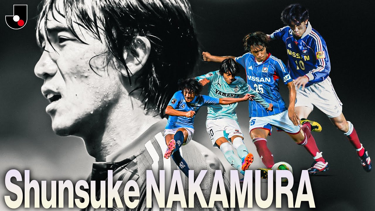 Golden Left Foot | Shunsuke Nakamura&rsquo;s All J.League Goals & Brilliant Assists