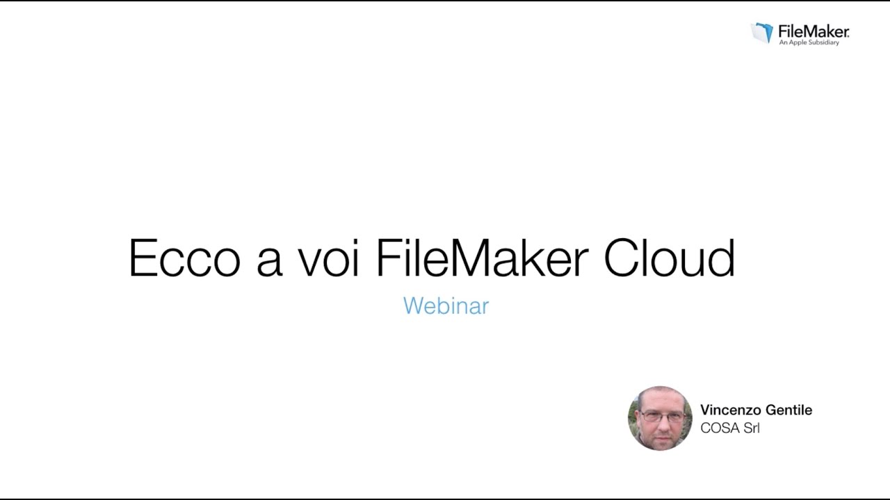 Webinar: Ecco a voi FileMaker Cloud!