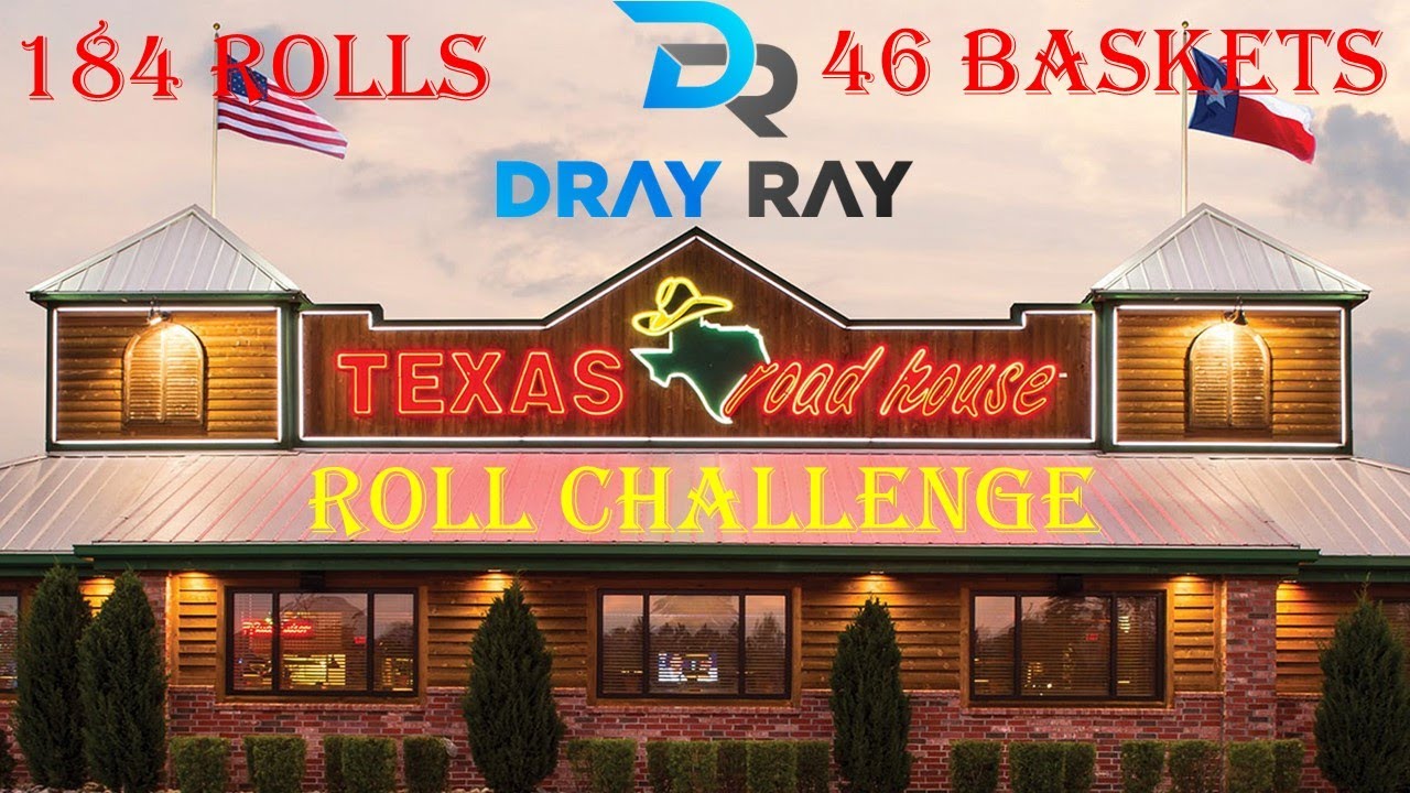 Texas Roadhouse ROLL CHALLENGE.  MORE THAN YOU THINK!!!!