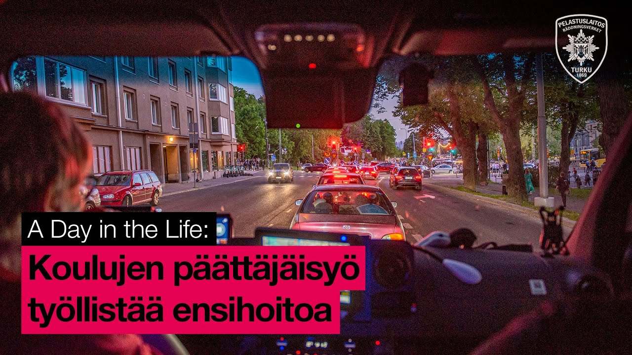 A Day in the Life | Ambulanssin matkassa: Koulujen päätösviikonloppu sai turkulaiset villiintymään