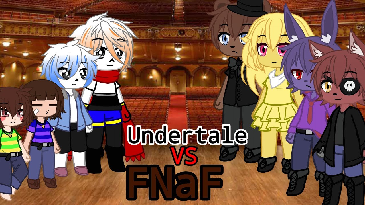 Undertale VS FNaF 1 singing Battle || GCSB || Lazy :')