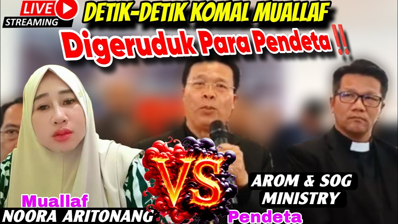 DETIK-DETIK KOMAL MUALLAF DISERUDUK PENDETA DIALOGI LINTAS IMAN ‼️ Noora Aritonang vs Pendeta Sog