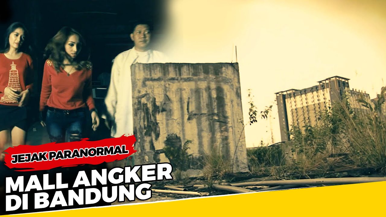 Mall Angker di Bandung - Jejak Paranormal