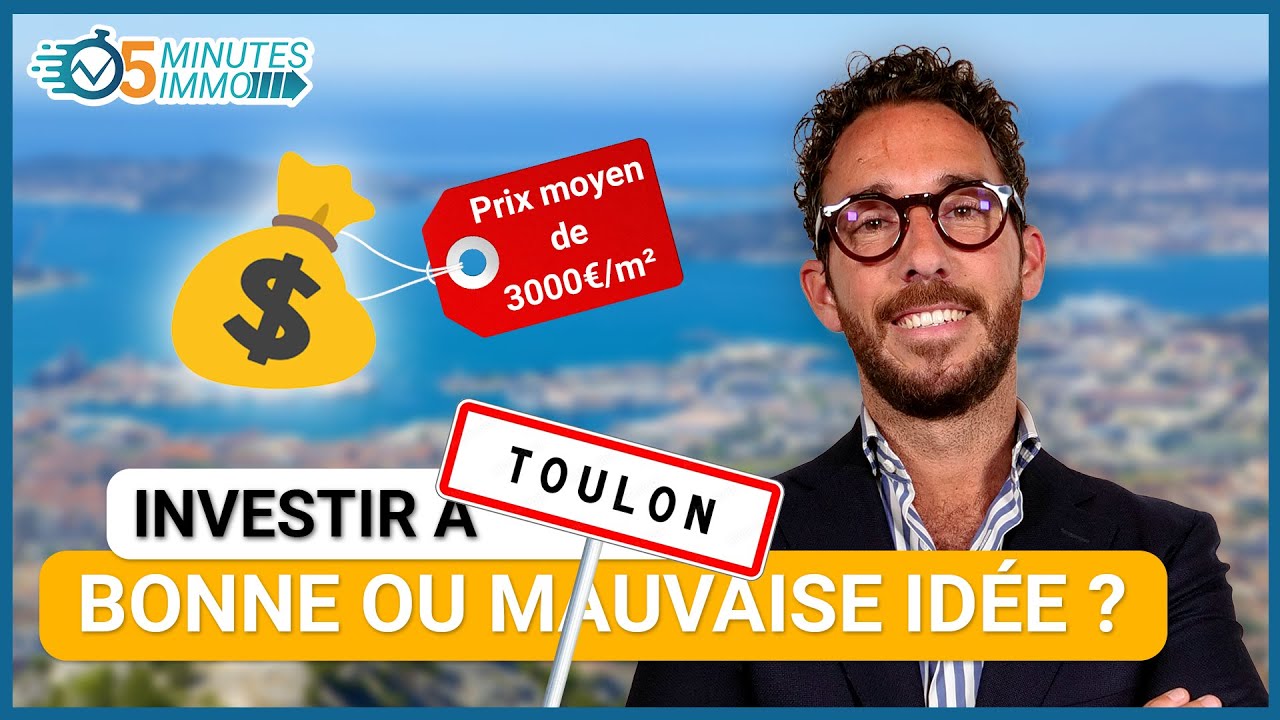Investir à Toulon : bon investissement ? | Netinvestissement