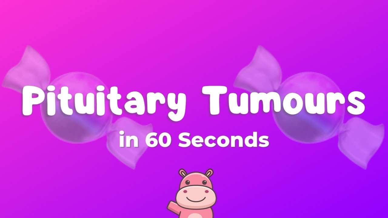🍬 Pituitary Gland Tumours Explained in 60 seconds!