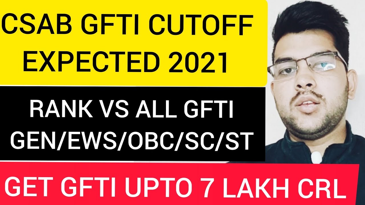 CSAB Cutoff 2021 | All GFTI Expected cutoff | All Category cutoff #CSAB #Counselling #GFTI #Josaa