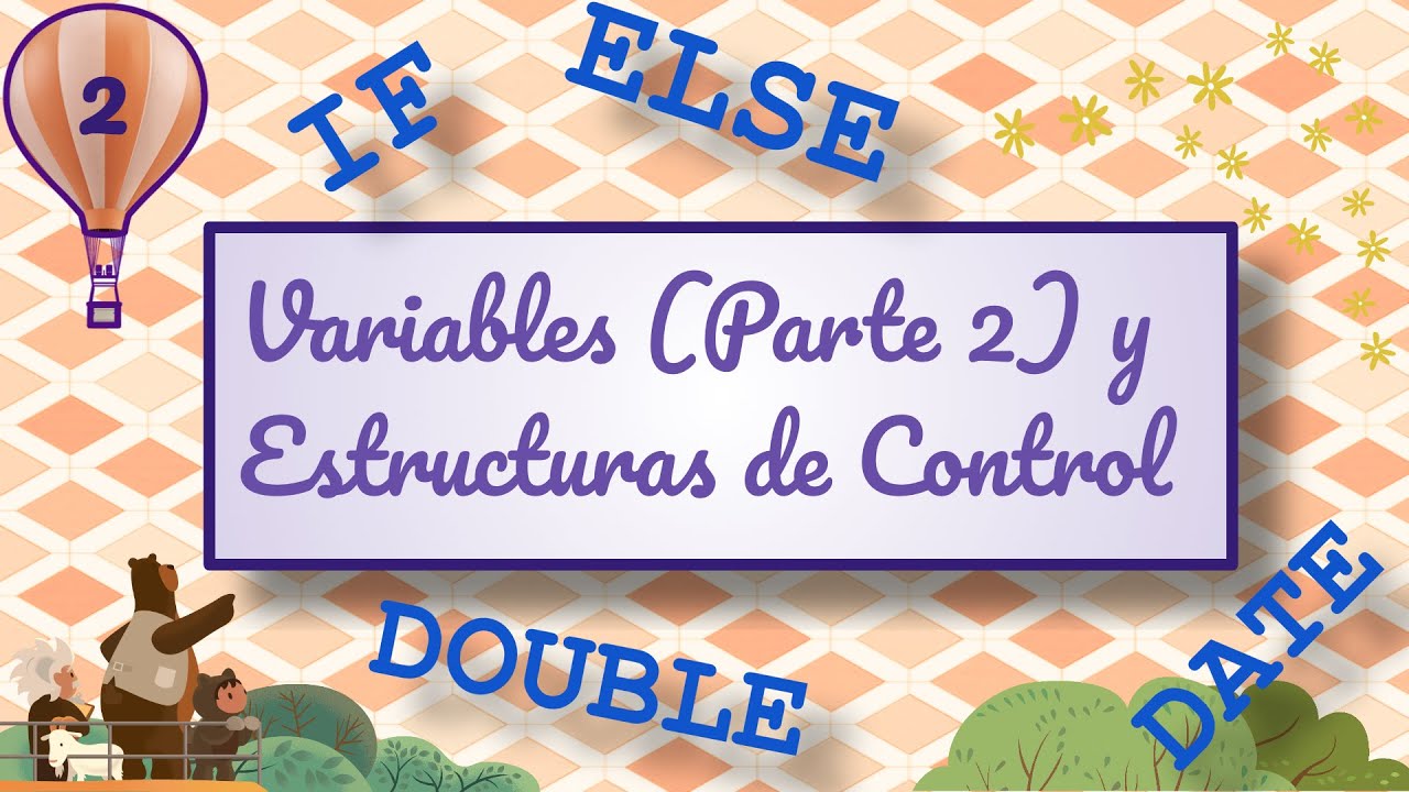 Básicos de Apex 2 - Variables (Parte 2) y Estructuras de Control