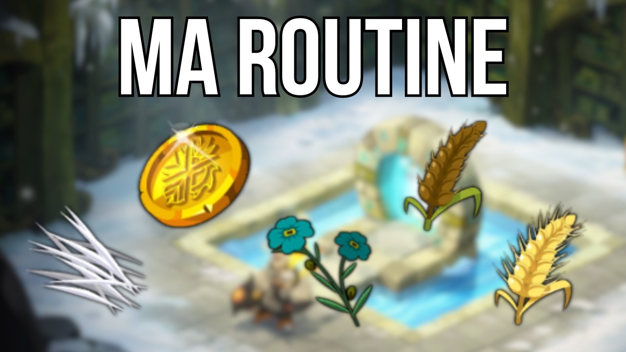 [DOFUS 3] Ma routine actuelle pour me faire des kamas (poils de kérubim, almaton, récoltable, ...)
