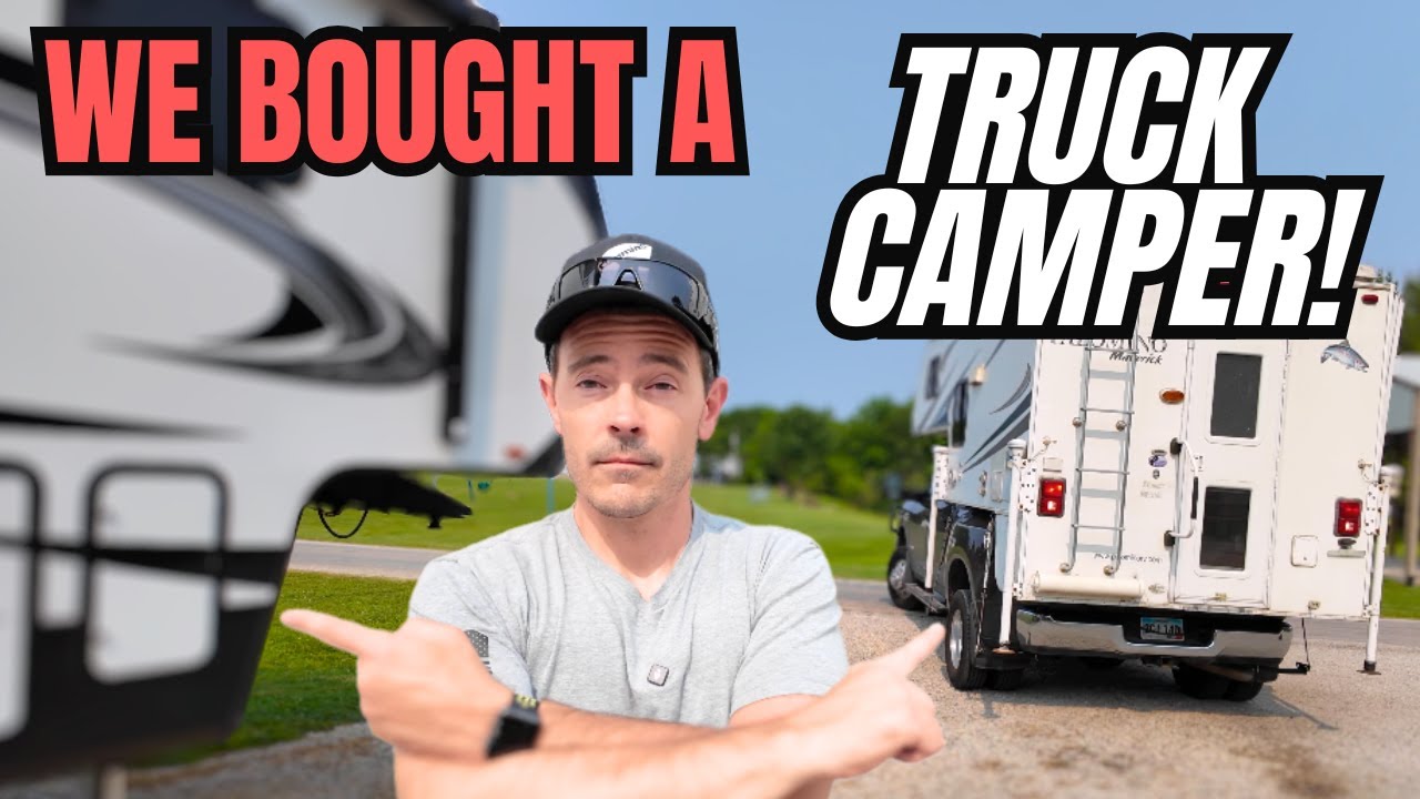 We bought a truck camper!  NOW WHAT?!
