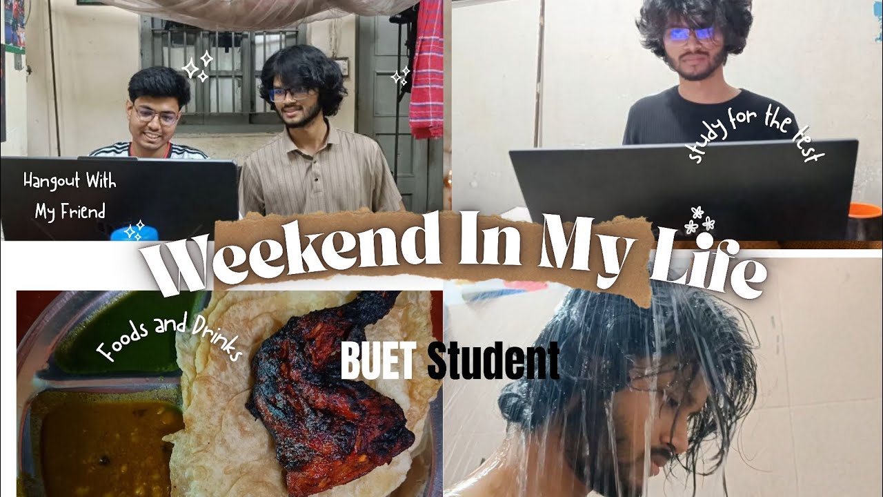 BUET এ আমার ছুটির দিন কেমন যায়?