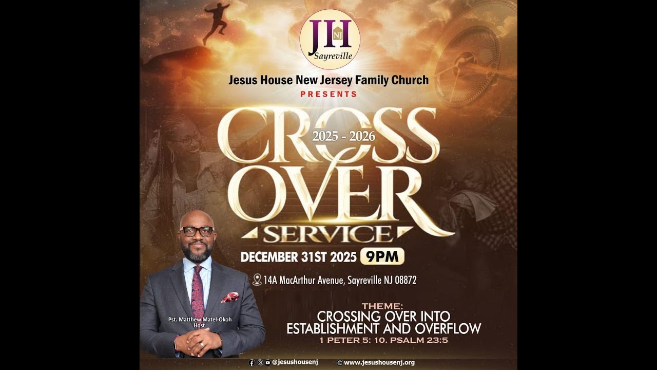 RCCG Jesus House NJ || Crossing into Divine Establishment and Overflow|| Pastor Matel || 12/31/2025