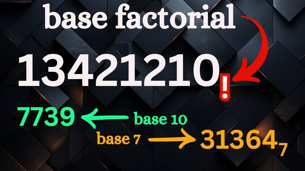 base factorial -- the most exciting number base