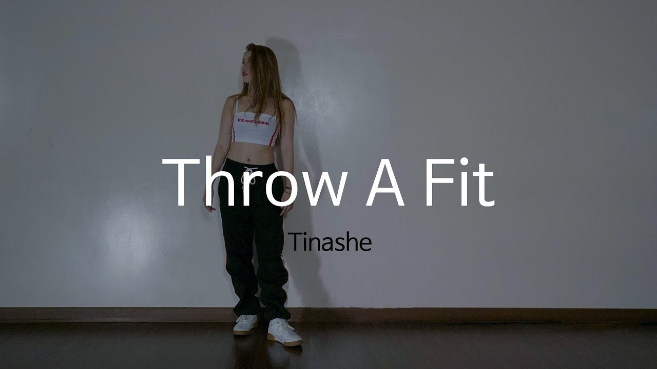 Throw A Fit - Tinashe / LP DANCE&VOCAL Choreography by Xunny / 강남LP댄스학원 입시반 강사