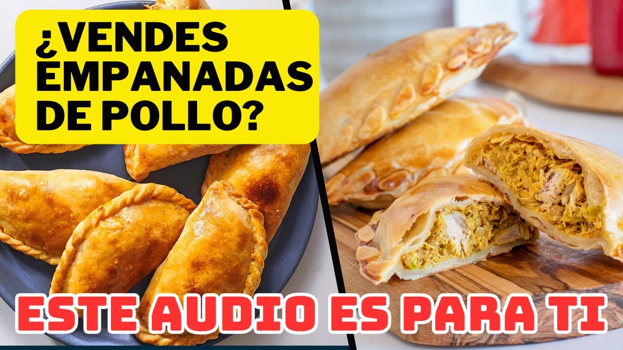 📢AUDIO para vender EMPANADA DE POLLO 🥟🔥
