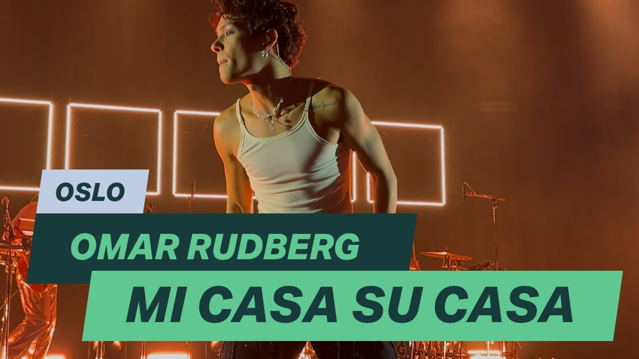 Omar Rudberg - Mi Casa Su Casa (Live Oslo)