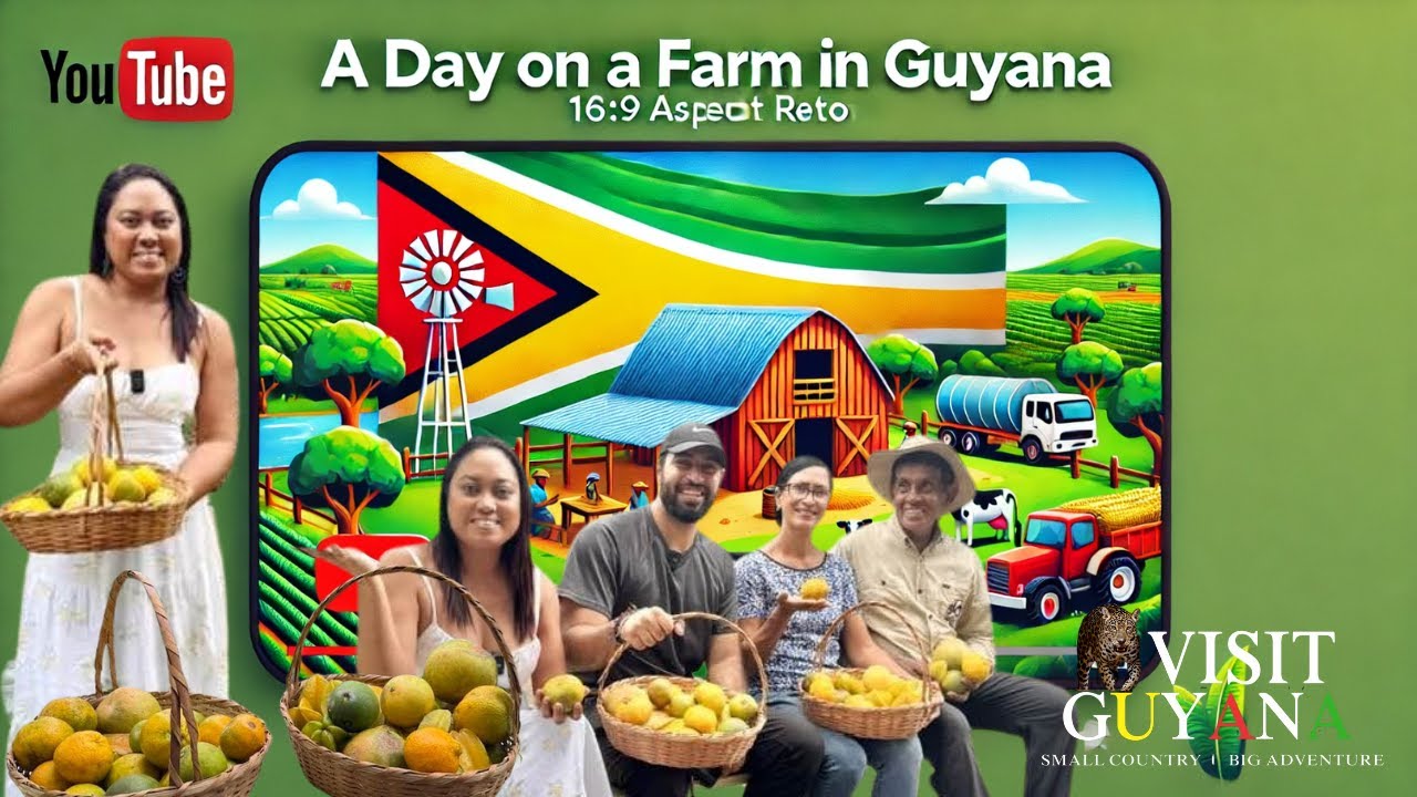 Spend a day on a farm with Visit Guyana.
