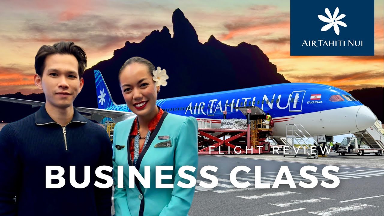Через Тихий океан в бизнес-классе авиакомпании AIR TAHITI NUI (вид на живописные острова!)