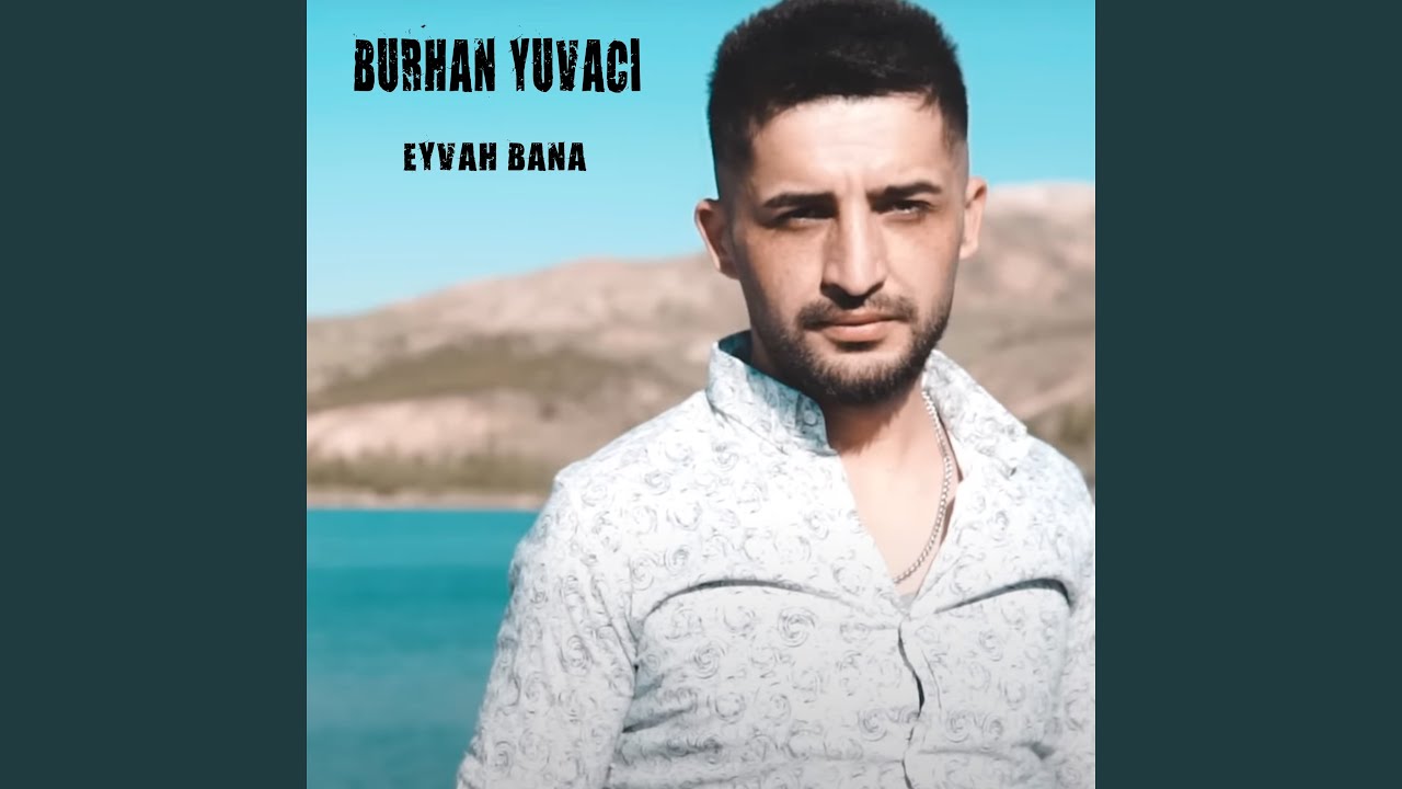 Eyvah Bana