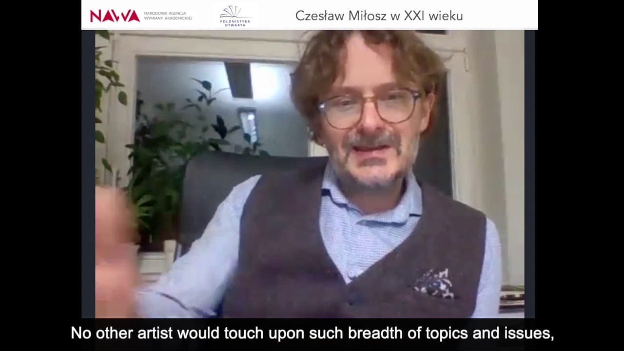 Webinar III: Czesław Miłosz w wieku XXI // prof. Andrzej Franaszek