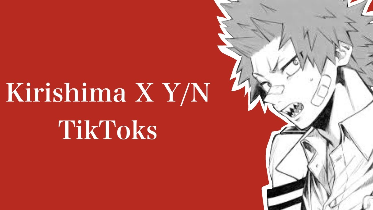 Kirishima X Y/n TikTok compilation