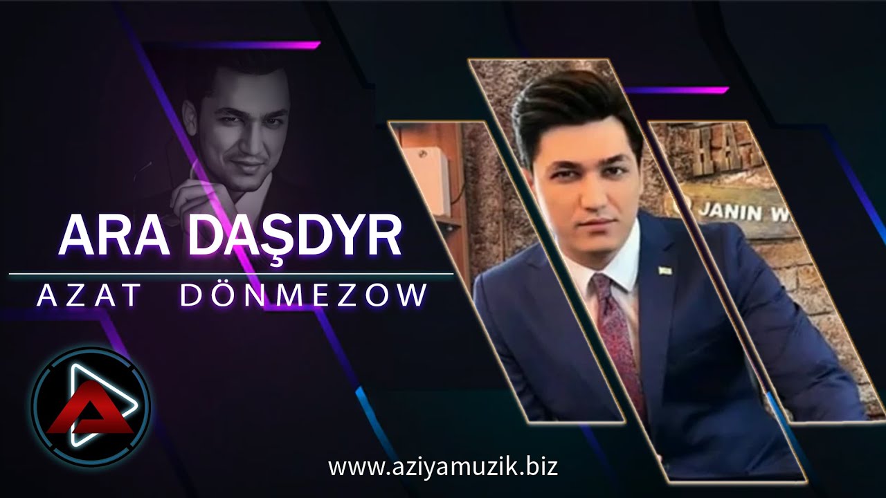 AZAT DONMEZOW  ( Ara dasdyr )