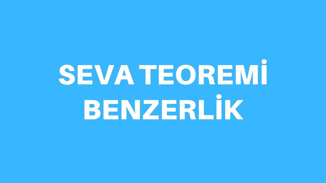 Seva teoremi - Benzerlik - Üçgenler - Geometri - 9. sınıf Matematik -  Cengiz Hoca