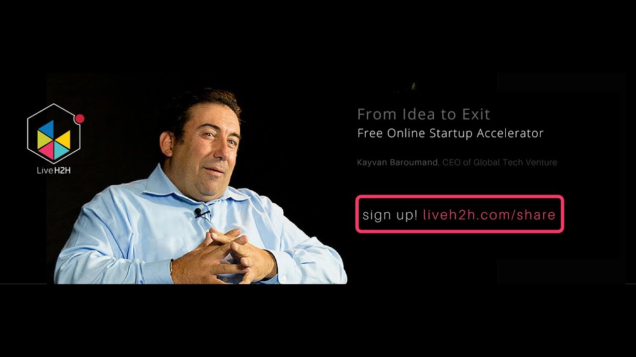 LiveShare Startup Series from Silicon Valley: From Idea to Exit with Kayvan Baroumand