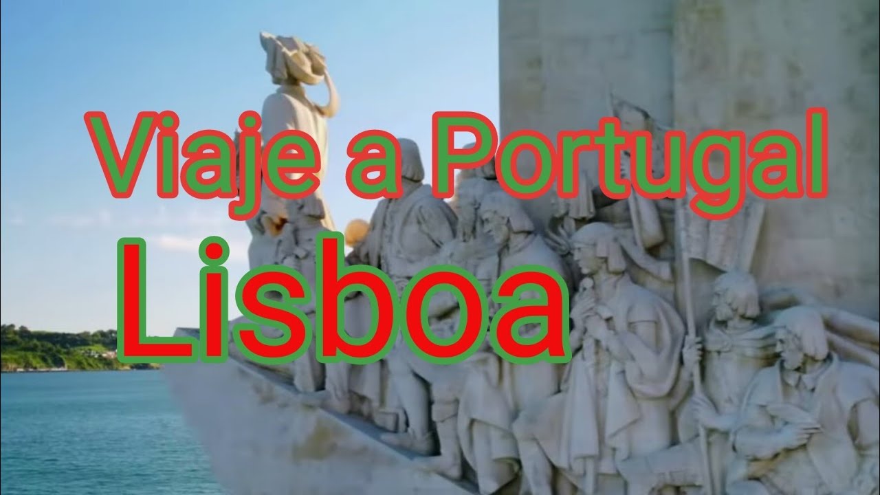 Viaje a Portugal. Lisboa.
