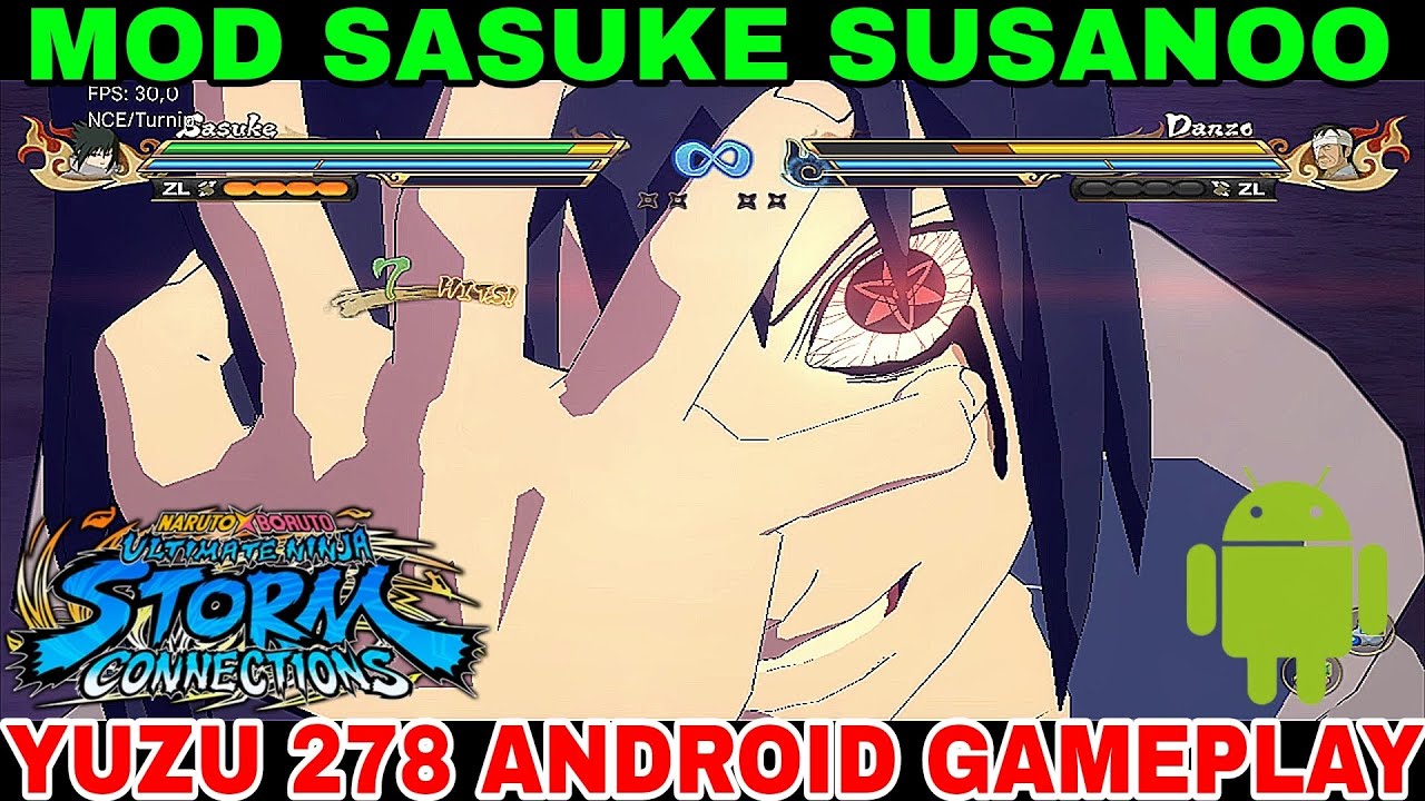 MOD SASUKE SUSANOO NARUTO X BORUTO ULTIMATE NINJA STORM CONNECTIONS YUZU ANDROID