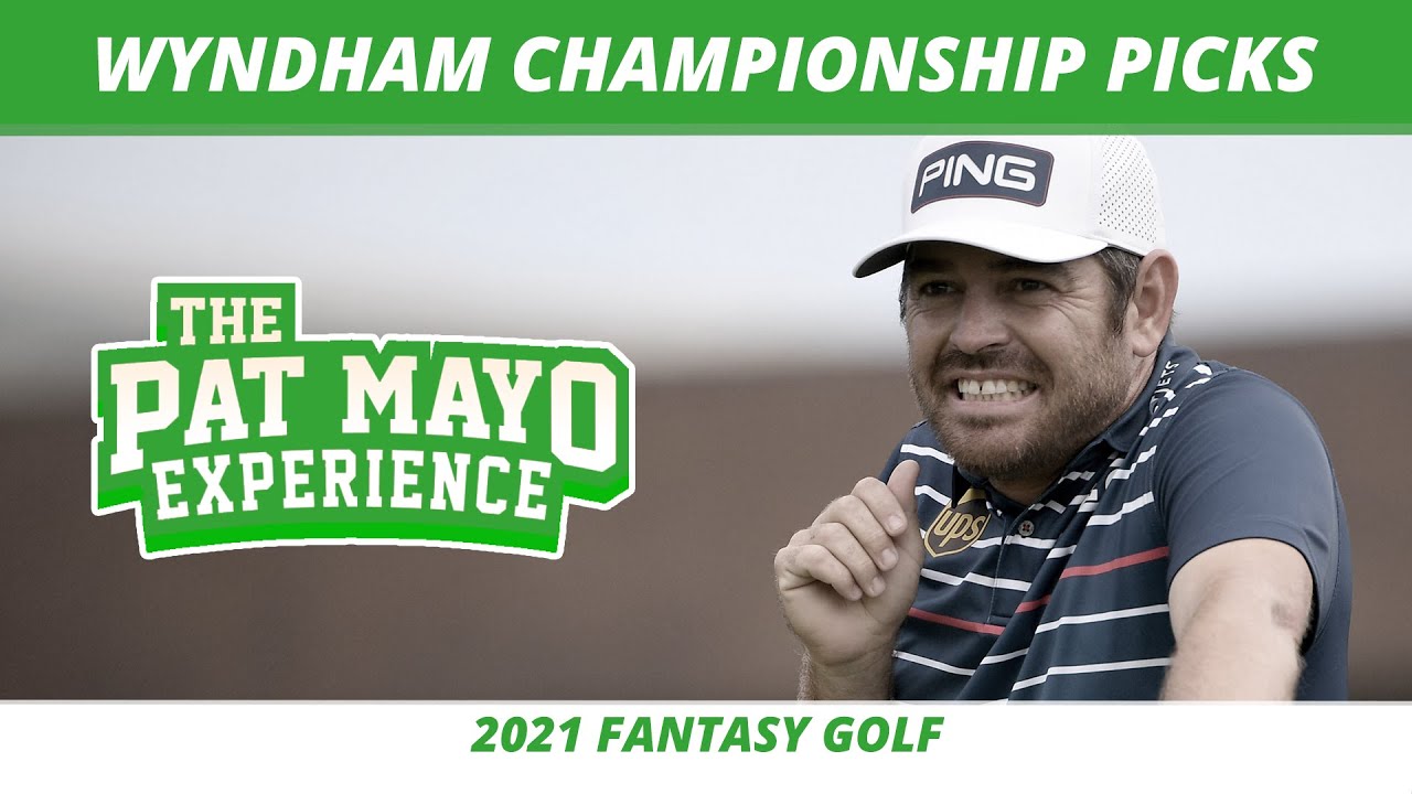 2021 Wyndham Championship Picks, Bets, Predictions | 2021 Fantasy Golf Picks